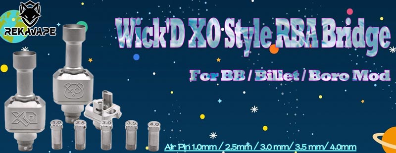 Rekavape Wick'D XO Style RBA Bridge for BB / Billet / Boro Mod